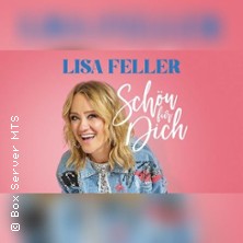 Lisa Feller - Schön für dich! 28.04.2027 Stadthalle Marburg