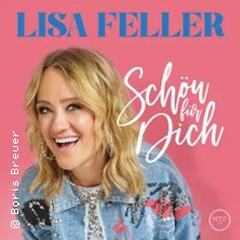 Lisa Feller - Schön für dich! 28.04.2027 Stadthalle Marburg