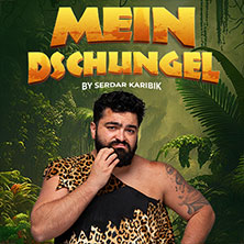 Mein Dschungel by Serdar Karibik 27.02.2027 Stadthalle Marburg